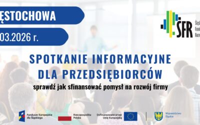 Spotkanie informacyjne dla przedsiębiorców w Częstochowie
