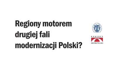 Regiony motorem drugiej fali modernizacji Polski?