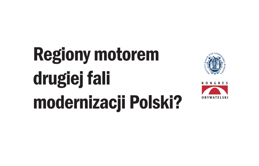 Regiony motorem drugiej fali modernizacji Polski?