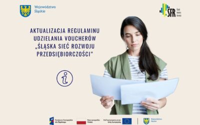 Aktualizacja Regulaminu udzielania voucherów w projekcie „Śląska sieć rozwoju przedsiębiorczości”